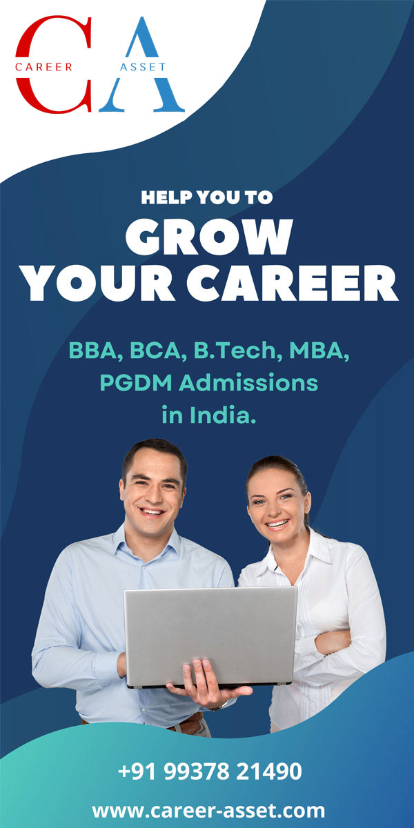 BBA,BCA,BTECH Admission in India Career Asset